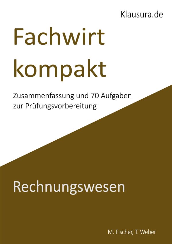 Wirtschaftsfachwirt kompakt Mündliche Ergänzungsprüfung Rechnungswesen