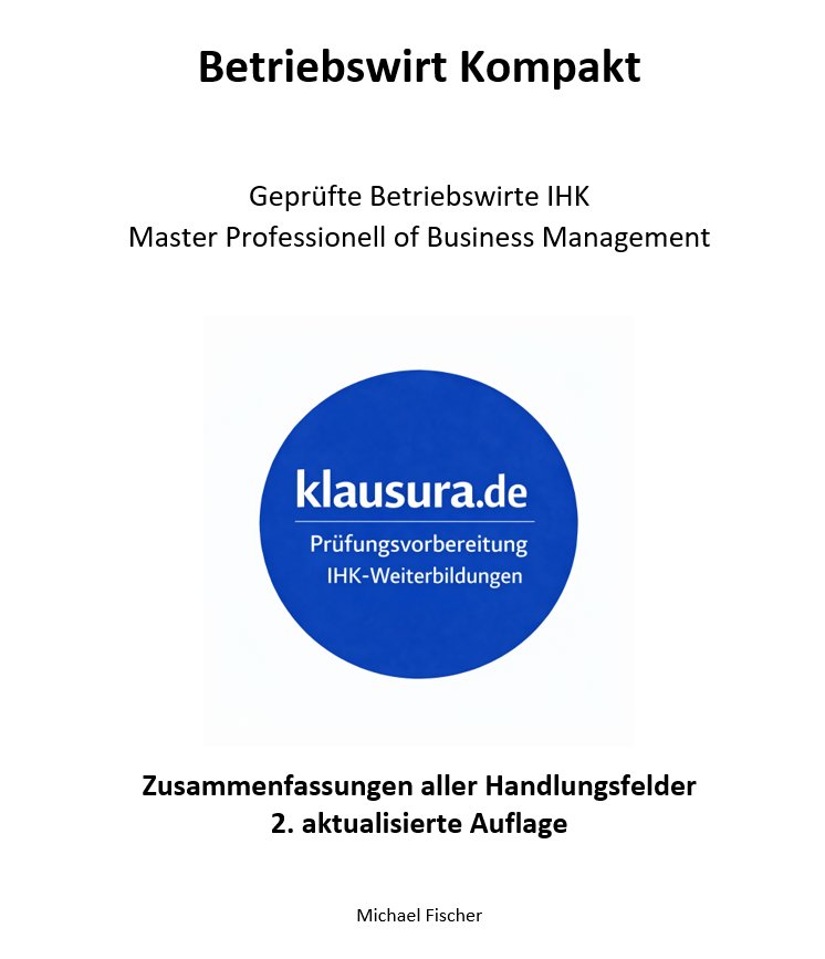 Betriebswirt kompakt  Zusammenfassungen aller Handlungsfelder 2.Auflage