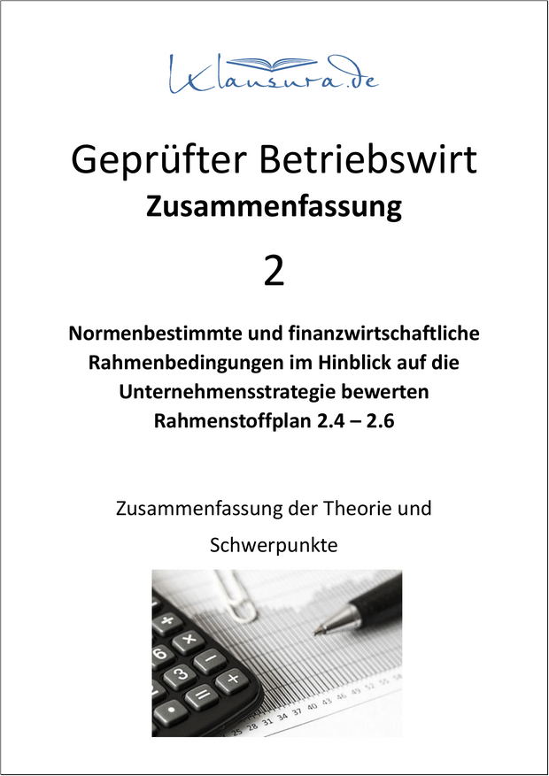 Zusammenfassungen-BW-Handlungsfeld 2.4 - 2.6