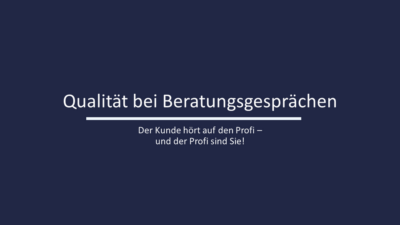 Qualität bei Beratungsgesprächen