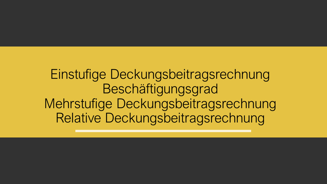 Dozenten-Ausgewählte Themen-Deckungsbeitragsrechnung