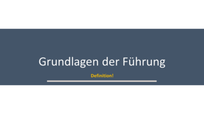Grundlagen der Führung