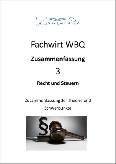 Zusammenfassungen-WFW-Recht und Steuern