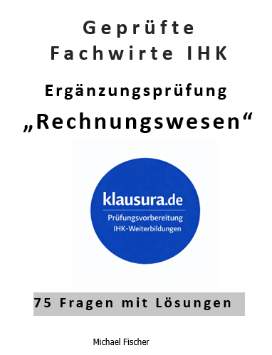 Fachwirt kompakt Mündliche Ergänzungsprüfung Rechnungswesen