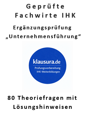 Fachwirt kompakt Mündliche Ergänzungsprüfung Unternehmensführung