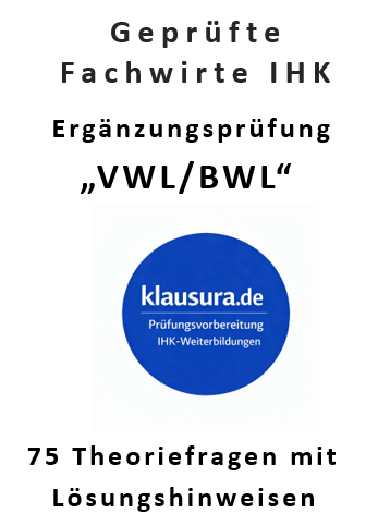 Fachwirt kompakt Mündliche Ergänzungsprüfung VWL/BWL