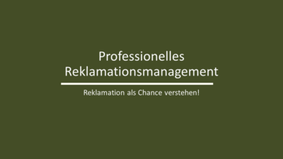 Professionelles Reklamationsmanagement