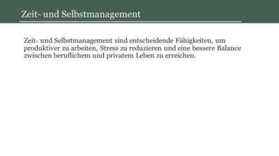Zeit- und Selbstmanagement