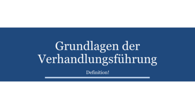 Grundlagen der Verhandlungsführung