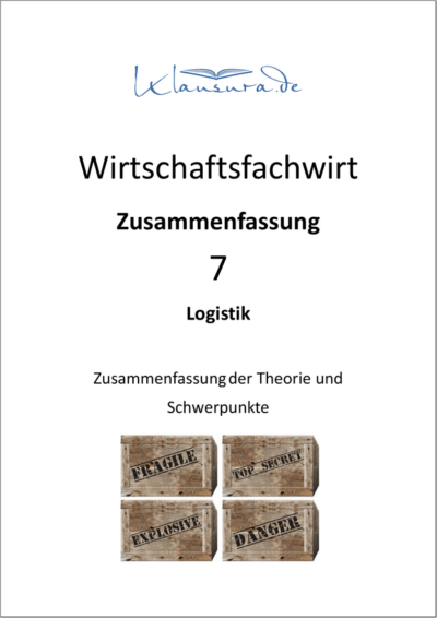 Zusammenfassungen-WFW-Logistik