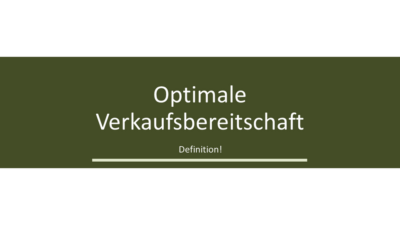 Optimale Verkaufsbereitschaft